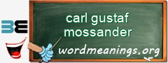 WordMeaning blackboard for carl gustaf mossander